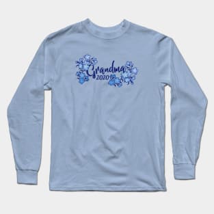 Grandma 2020 Long Sleeve T-Shirt